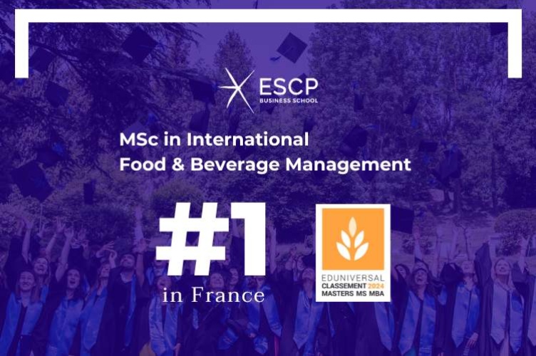 ESCP ranks 1st in France in Eduniversal Ranking of the Best MSc in Food and Beverage Management