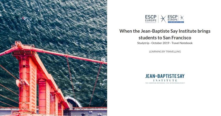 When the Jean-Baptiste Say Institute brings students to San Francisco