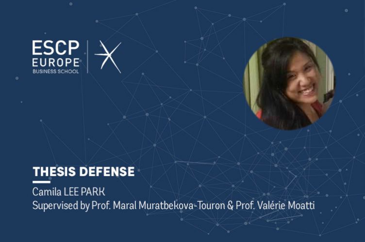 PhD Thesis Defense : Camila LEE PARK - ESCP